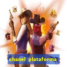 chanel plataforma de jogo